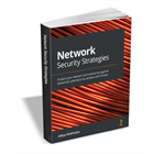 Network Security Strategies ($27.99 Value) FREE for a Limited Time