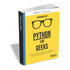 Python for Geeks ($39.99 Value) FREE for a Limited Time