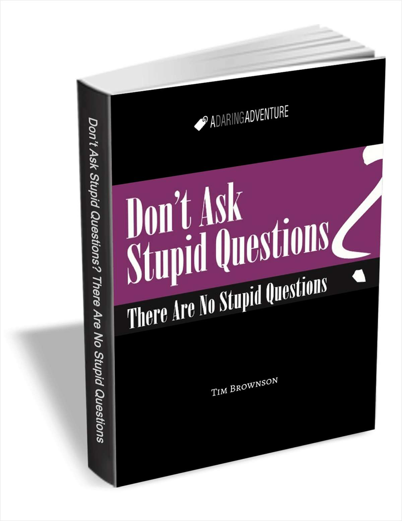 don-t-ask-stupid-questions-there-are-no-stupid-questions-ebook